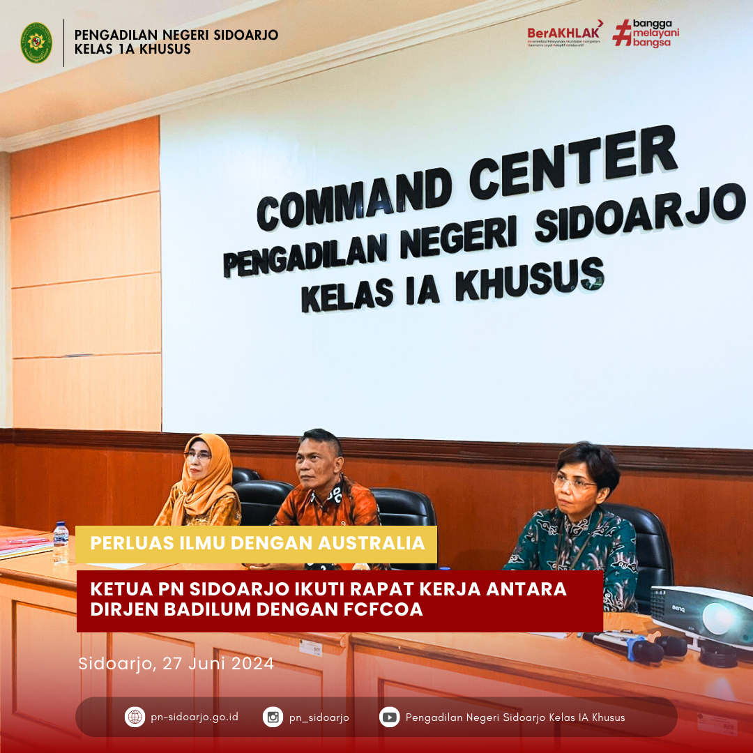 PERLUAS ILMU DENGAN AUSTRALIA, KETUA PN SIDOARJO IKUTI RAPAT KERJA ANTARA DIRJEN BADILUM DENGAN FCFCOA